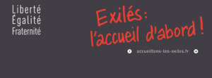 Accuellir l'exilé d'abord au nom  de l'Evangile