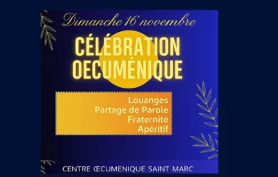 Célébration œcuménique au Centre œcuménique Saint-Marc – 16 novembre 2025