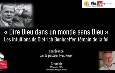 Podcast sur la conférence du pasteur Yves Noyer du 23 février 2026: « Dire Dieu dans un monde sans Dieu »