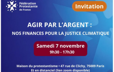 Agir par l&rsquo;argent : nos finances pour la justice climatique avec la Fédération Protestante de France